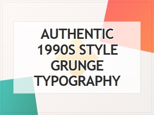 Authentic Nineties Grunge Typeface Downloads